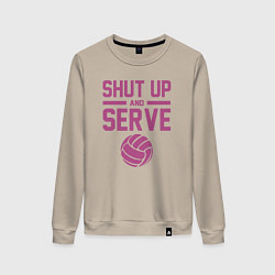 Женский свитшот Shut Up And Serve