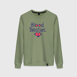 Свитшот хлопковый женский Blood Donation, цвет: авокадо
