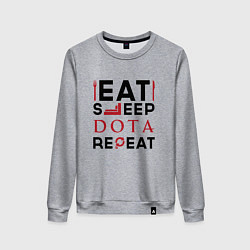 Женский свитшот Надпись: Eat Sleep Dota Repeat