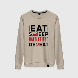 Женский свитшот Надпись: Eat Sleep Battlefield Repeat