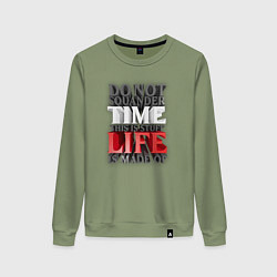 Женский свитшот Time life - надпись про жизнь