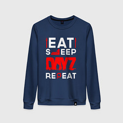 Женский свитшот Надпись eat sleep DayZ repeat
