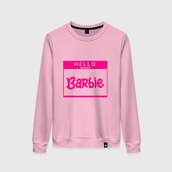 Женский свитшот Hello my name is Barbie