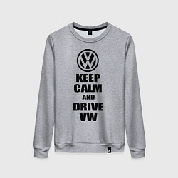 Женский свитшот Keep Calm & Drive VW