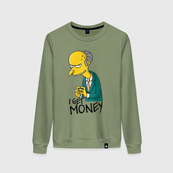 Женский свитшот Mr. Burns: I get money
