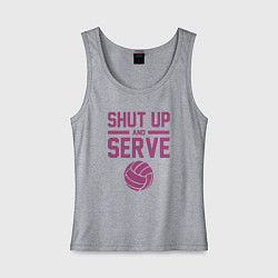 Женская майка Shut Up And Serve