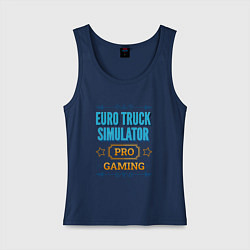 Майка женская хлопок Игра Euro Truck Simulator PRO Gaming, цвет: тёмно-синий
