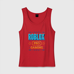Майка женская хлопок Игра Roblox PRO Gaming, цвет: красный