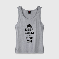 Майка женская хлопок Keep calm and ride on, цвет: меланж