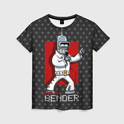 Футболка женская Bender Presley, цвет: 3D-принт