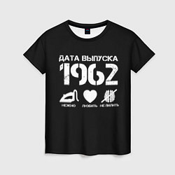 Футболка женская Дата выпуска 1962, цвет: 3D-принт