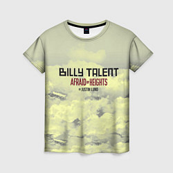 Футболка женская Billy Talent: Afraid of Heights, цвет: 3D-принт