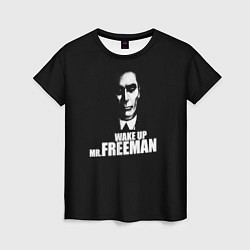 Женская футболка Wake up Mr. Freeman
