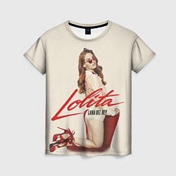 Футболка женская Lana Del Rey: Lolita, цвет: 3D-принт