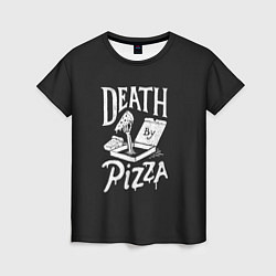 Женская футболка Death By Pizza