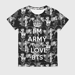 Футболка женская I am army and I lover BTS, цвет: 3D-принт