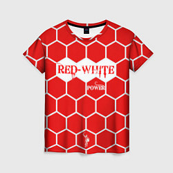 Футболка женская Красно-Белая Сила, цвет: 3D-принт