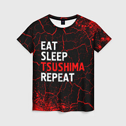 Футболка женская Eat Sleep Tsushima Repeat - Краска, цвет: 3D-принт