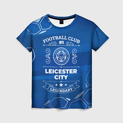 Футболка женская Leicester City FC 1, цвет: 3D-принт