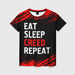 Женская футболка Eat Sleep Creed Repeat - Краски