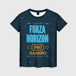 Футболка женская Forza Horizon Gaming PRO, цвет: 3D-принт