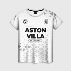 Футболка женская Aston Villa Champions Униформа, цвет: 3D-принт