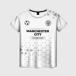 Футболка женская Manchester City Champions Униформа, цвет: 3D-принт