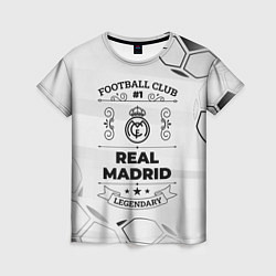 Футболка женская Real Madrid Football Club Number 1 Legendary, цвет: 3D-принт