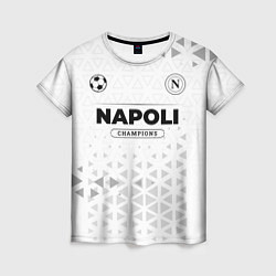 Футболка женская Napoli Champions Униформа, цвет: 3D-принт