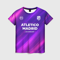 Футболка женская Atletico Madrid legendary sport grunge, цвет: 3D-принт