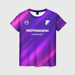 Женская футболка Hoffenheim legendary sport grunge