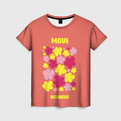 Женская футболка Мауи - Гавайи