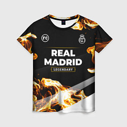 Женская футболка Real Madrid legendary sport fire