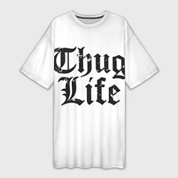 Футболка женская длинная Thug Life, цвет: 3D-принт