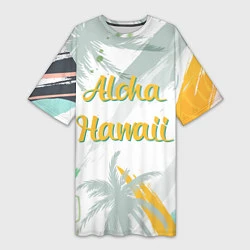 Футболка женская длинная Aloha Hawaii, цвет: 3D-принт