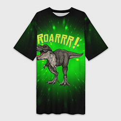 Футболка женская длинная Roarrr! Динозавр T-rex, цвет: 3D-принт