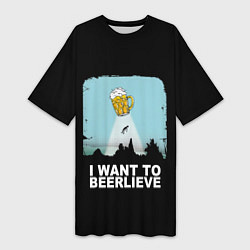 Футболка женская длинная I WANT TO BEERLIEVE Я ВЕРЮ В ПИВО, цвет: 3D-принт