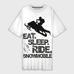 Футболка женская длинная EAT SLEEP RIDE SNOWMOBILE, цвет: 3D-принт