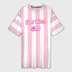 Футболка женская длинная Bad Bitch Club - barbie style, цвет: 3D-принт