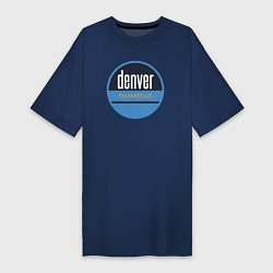 Футболка женская-платье Denver Nuggets basketball, цвет: тёмно-синий