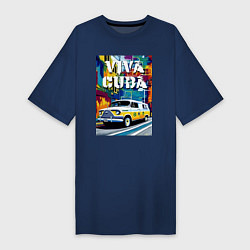 Футболка женская-платье Viva Cuba - car - retro, цвет: тёмно-синий