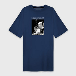 Футболка женская-платье Django Reinhardt legendary jazz guitarist, цвет: тёмно-синий