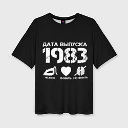 Футболка оверсайз женская Дата выпуска 1983, цвет: 3D-принт