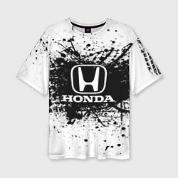 Футболка оверсайз женская Honda: Black Spray, цвет: 3D-принт