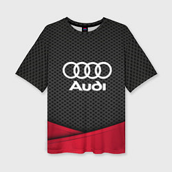 Футболка оверсайз женская Audi: Grey Carbon, цвет: 3D-принт