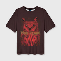 Футболка оверсайз женская Twin Peaks: Red Owl, цвет: 3D-принт