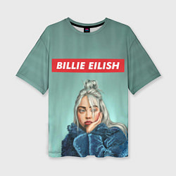 Женская футболка оверсайз Billie Eilish