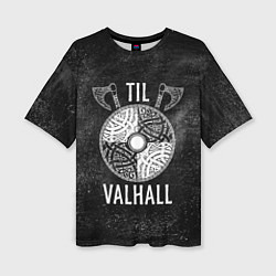 Женская футболка оверсайз Till Valhall