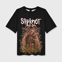 Футболка оверсайз женская SLIPKNOT, цвет: 3D-принт