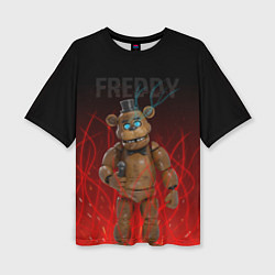 Футболка оверсайз женская FNAF FREDDY, цвет: 3D-принт